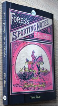Fores's Sporting Notes & Sketches 1884-1912: A History, Index and Bibliography