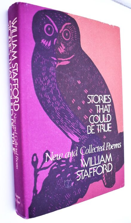 STORIES THAT COULD BE TRUE New And Collected Poems [SIGNED]