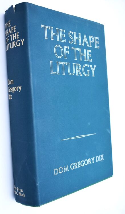 The Shape Of The Liturgy