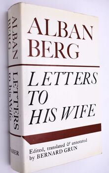 ALBAN BERG Letters To His Wife
