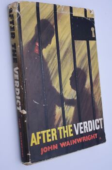 AFTER THE VERDICT A Romance Of Redemption [SIGNED]