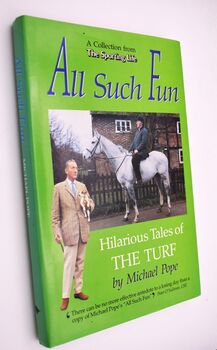 ALL SUCH FUN Hilarious Tales Of The Turf