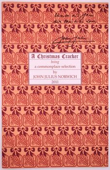A CHRISTMAS CRACKER Being A Commonplace Selection 2011 [SIGNED]