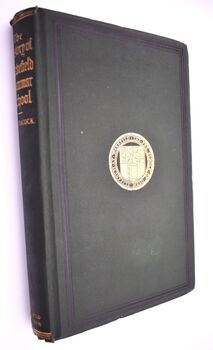 History Of The Free Grammar School Of Queen Elizabeth At Wakefield [SIGNED]